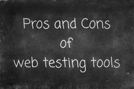 Pros & Cons Web Testing Tools