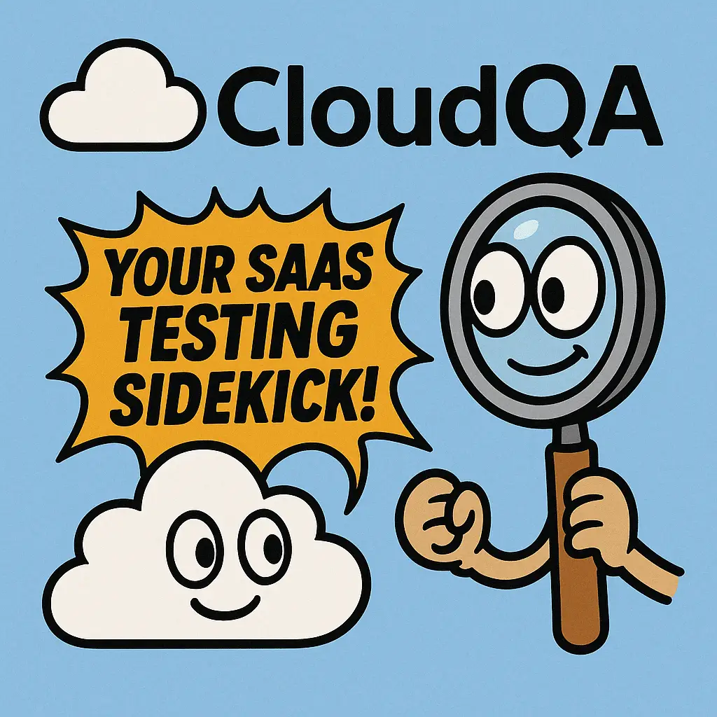 Your testing sidekick