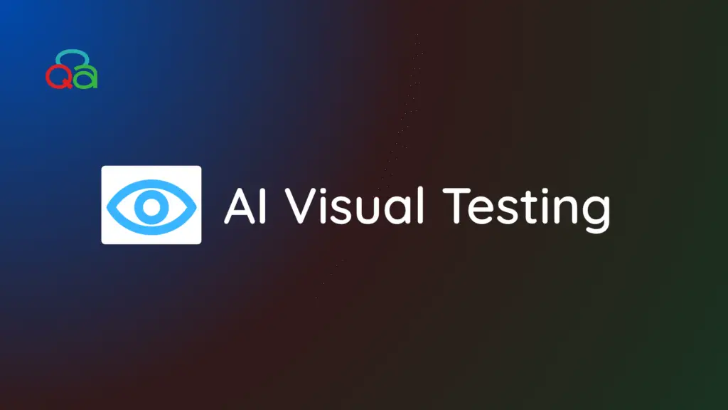Introducing AI powered Visual Testing​