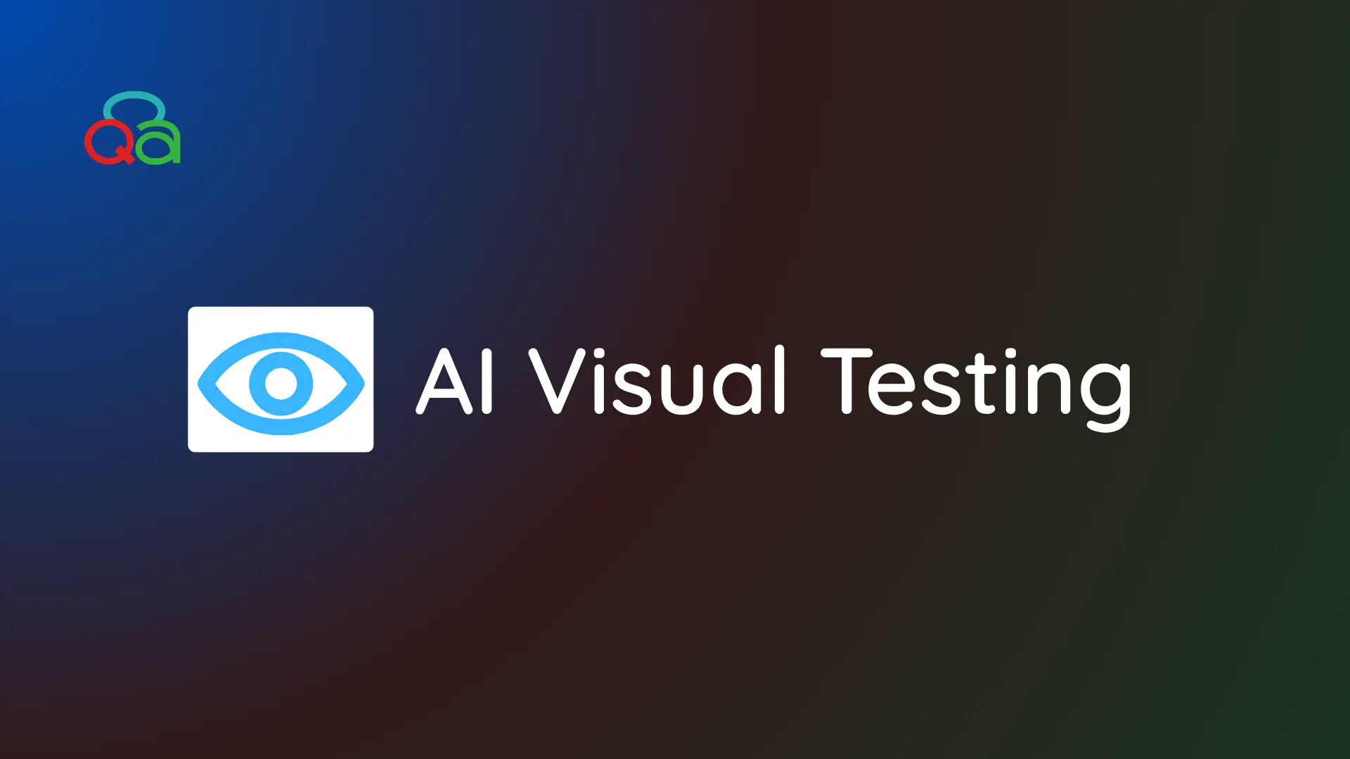 Introducing AI powered Visual Testing​
