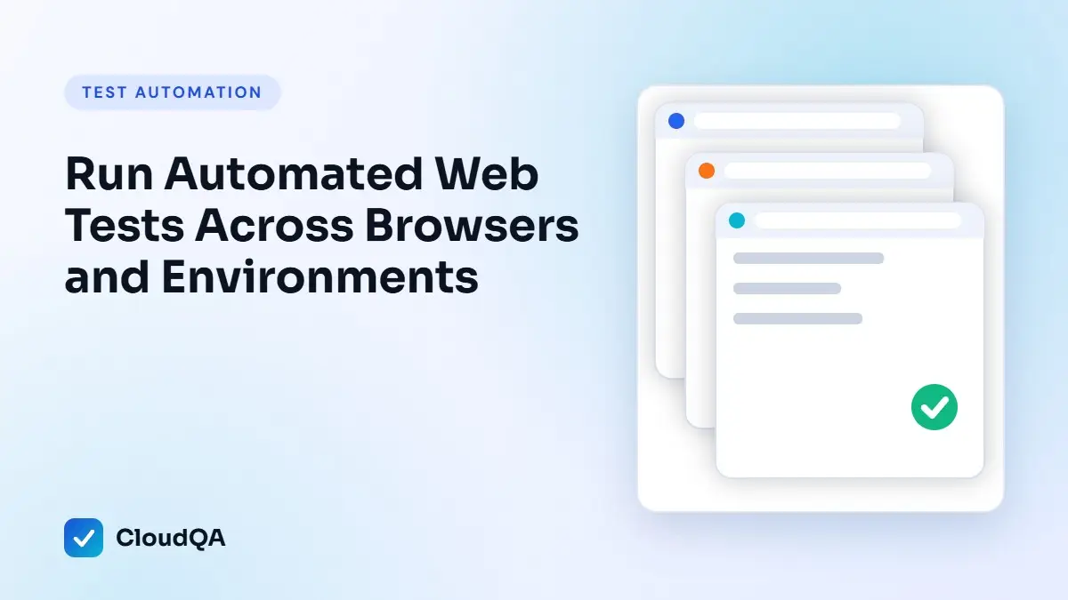 Run Automated Web Tests Across Browsers and Environments (CloudQA guide cover)
